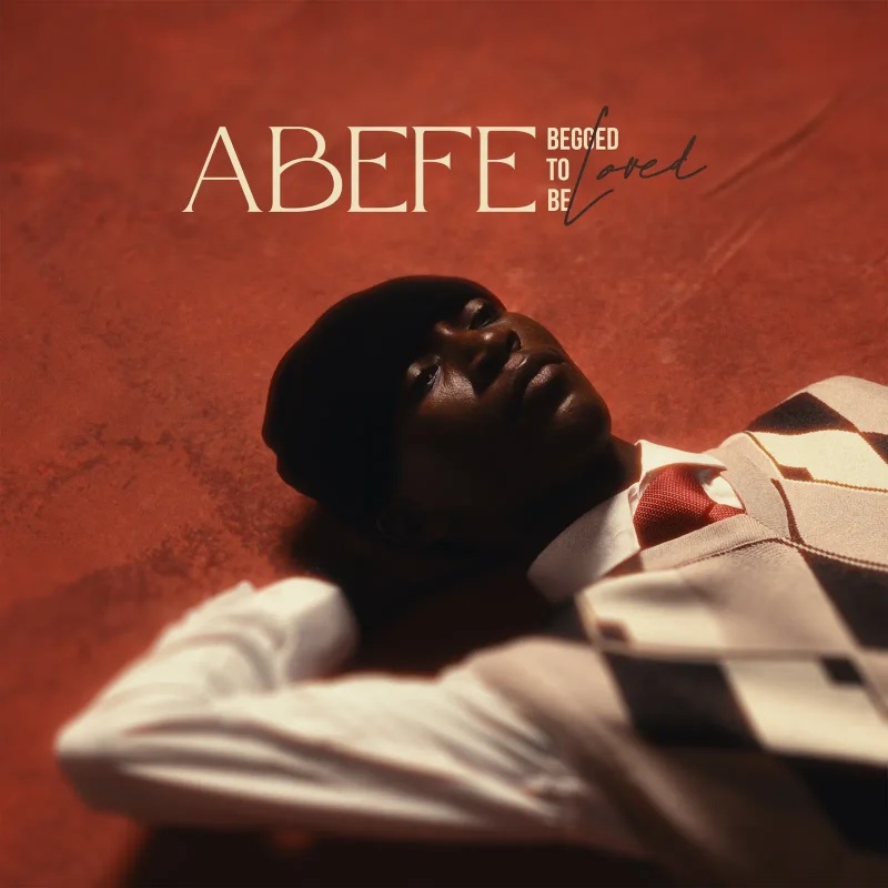 Abefe Abefe Begged To Be Loved EP Cover Art