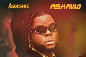 Agbeshie – Ashawo