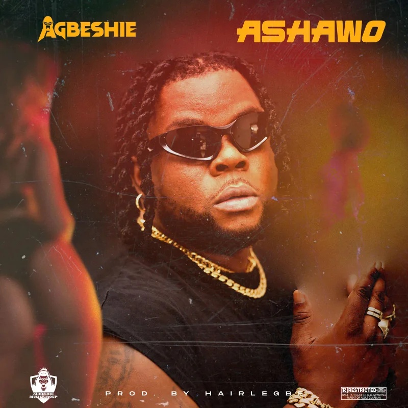 Agbeshie – Ashawo