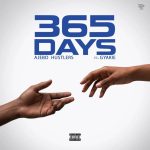 Ajebo Hustlers 365 Days Ft. Gyakie
