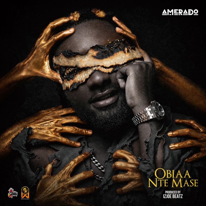 Amerado – Obiaa Nte Mase