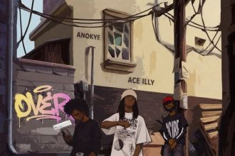 Anokye OVER Ft. ACE ILLY