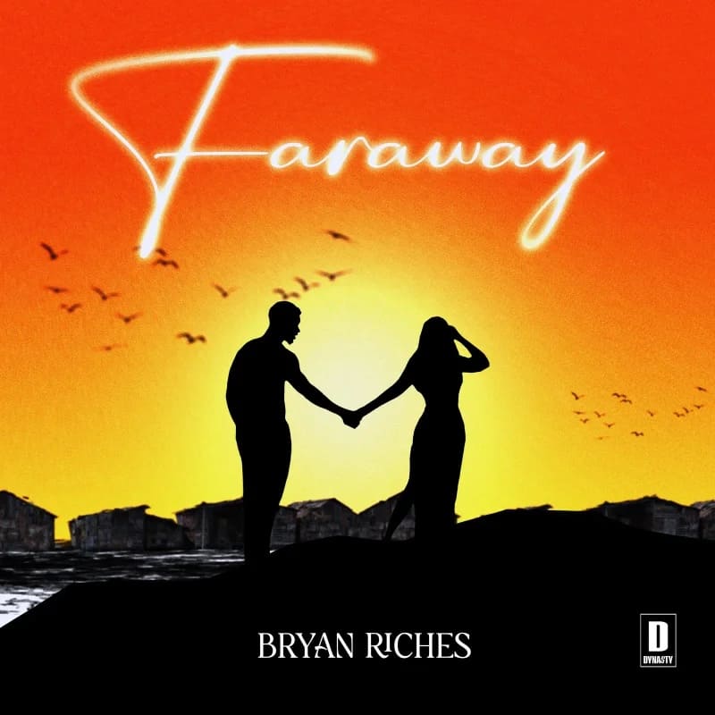 Bryan Riches – Faraway