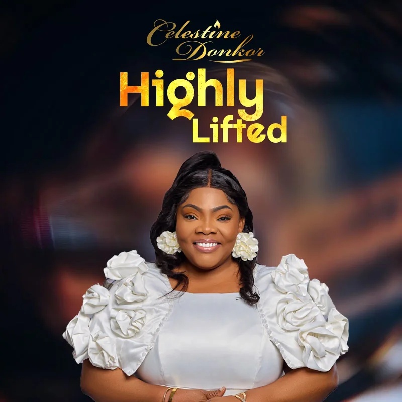 Celestine Donkor Highly Lifted Album Artwork