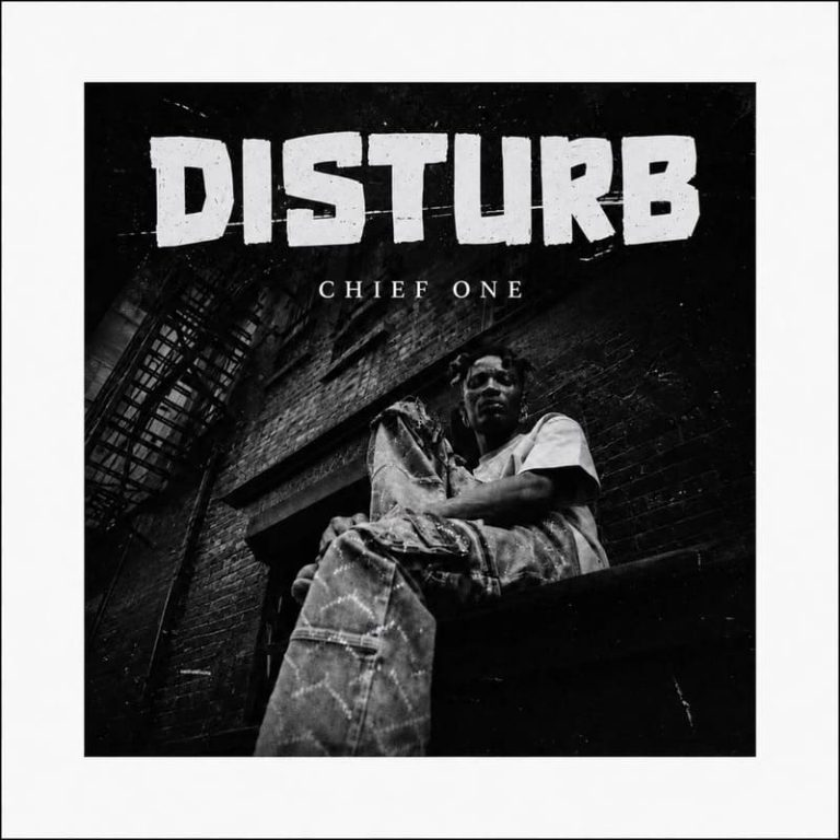 Chief One – Disturb