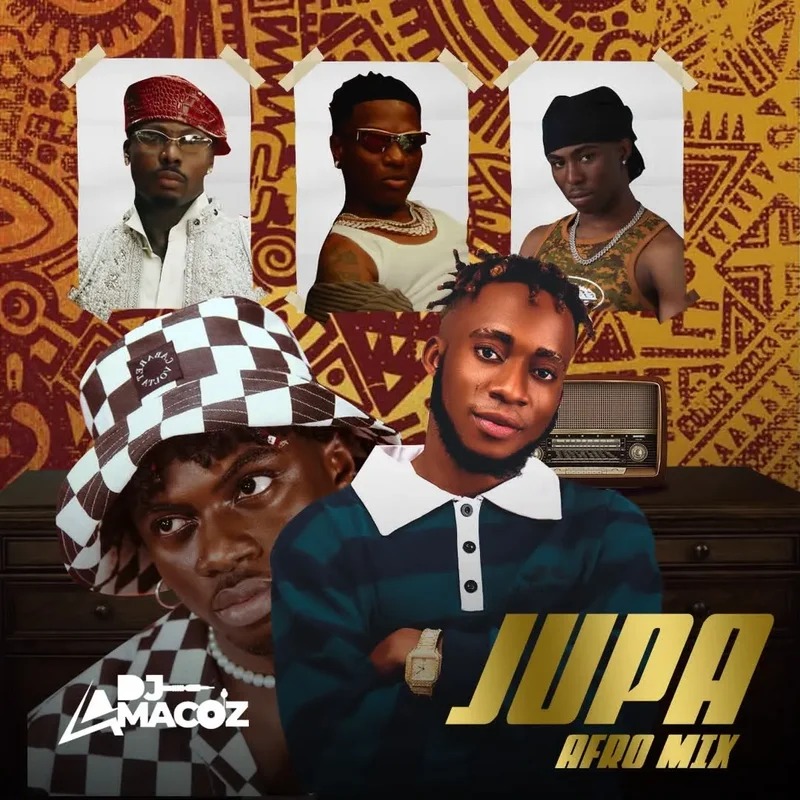 DJ Amacoz JUPA AFRO MIXTAPE 2026 Edition