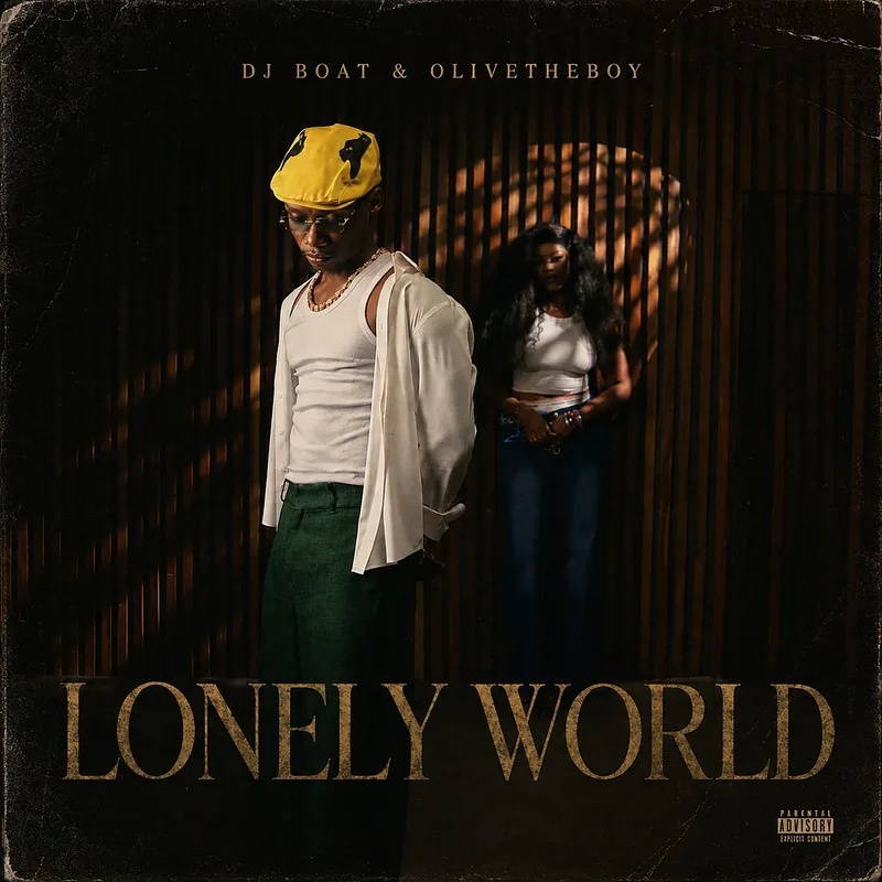 DJ Boat Lonely World Ft. Olivetheboy