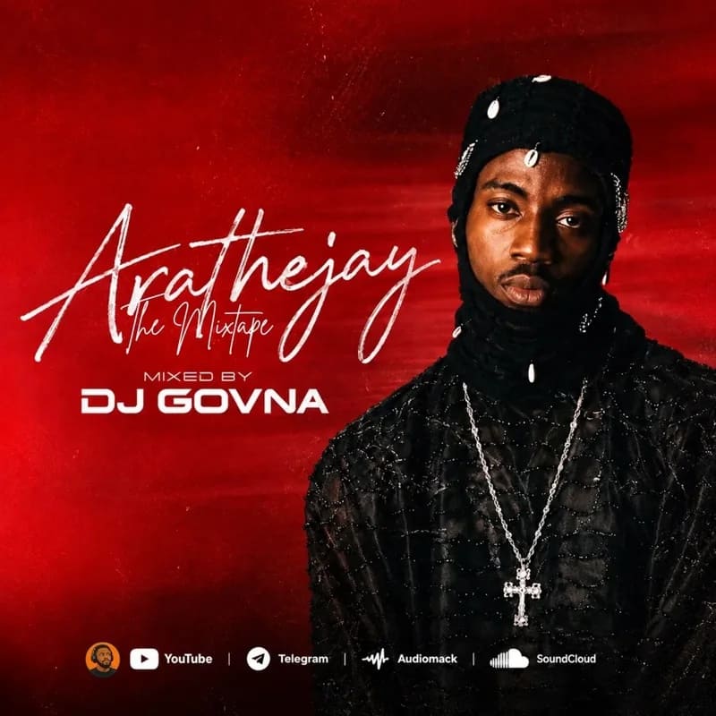 DJ Govna Arathejay The Mixtape