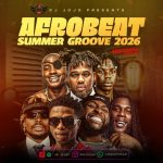 DJ JOJO 2026 End Of Summer Naija Afrobeat Amapiano Mixtape