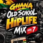 DJ Rasbena – Ghana Old School Hiplife Mix Vol 7