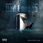 DJ Tedd Lalid Had Enough