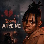 Deski – Ahye Me