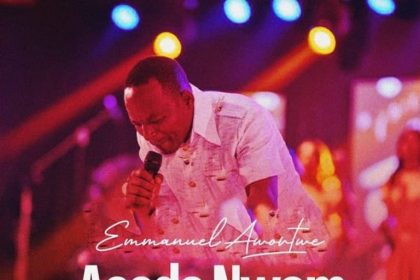 Emmanuel Awortwe – Aseda Nwom Worship Medley