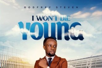 Godfrey Steven – I Wont Die Young