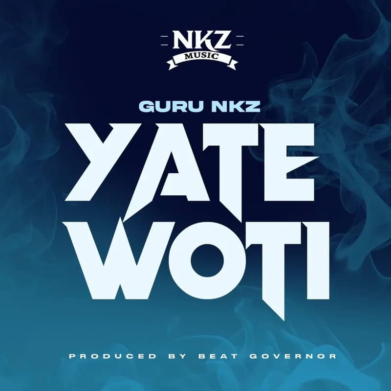 Guru Nkz Yate Woti