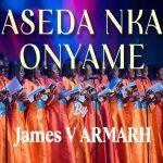 Harmonious Chorale Ghana – Aseda Nka Onyame