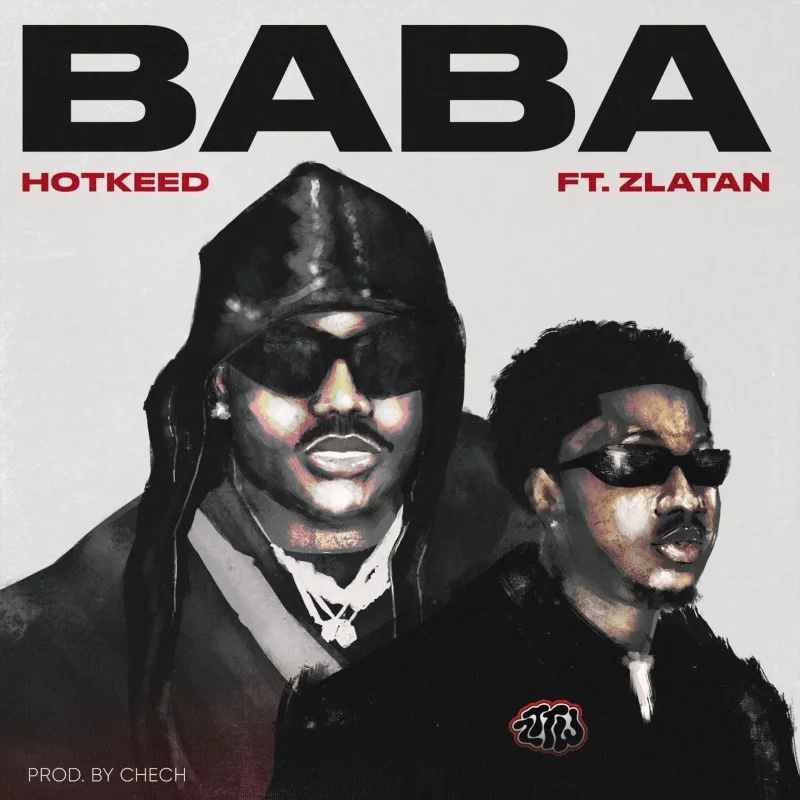 Hotkeed Baba Ft. Zlatan