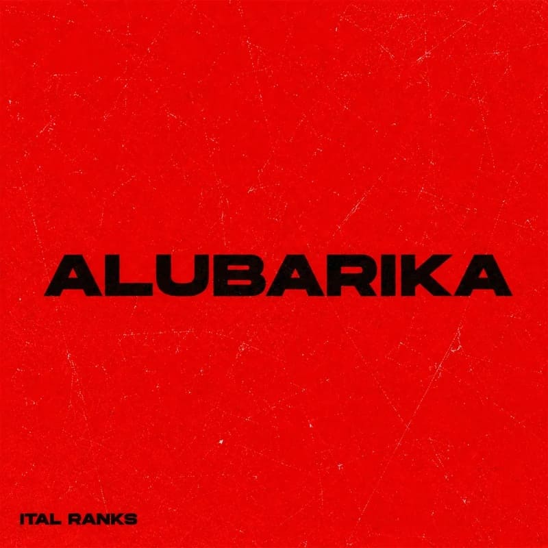Ital Ranks Alubarika