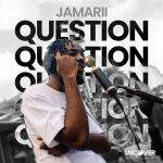 Jamarii Uncover Question