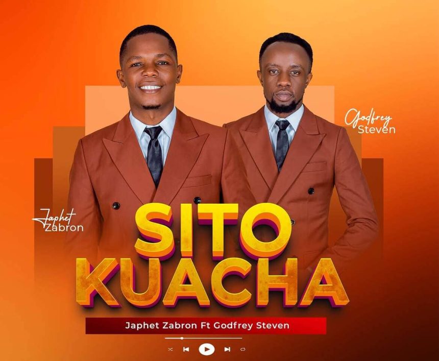 Japhet Zabron – Sitokuacha Ft. Godfrey Steven