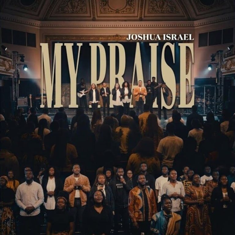 Joshua Israel – My Praise