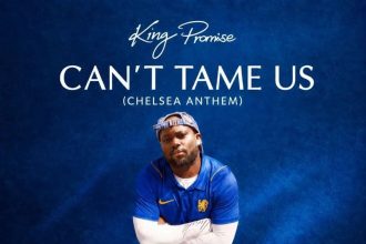 King Promise Cant Tame Us Chelsea Anthem