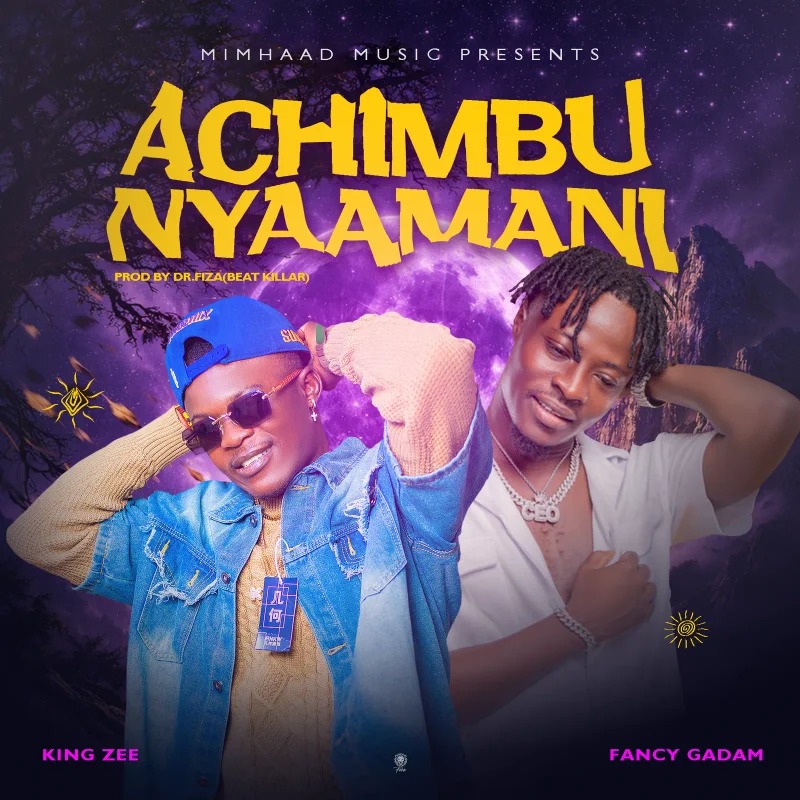 King Zee – Achimbu Nyaamani Ft. Fancy Gadam