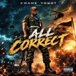 Kwame Yogot All Correct