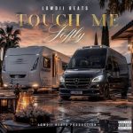 Lowdii Beats – Touch Me Softly