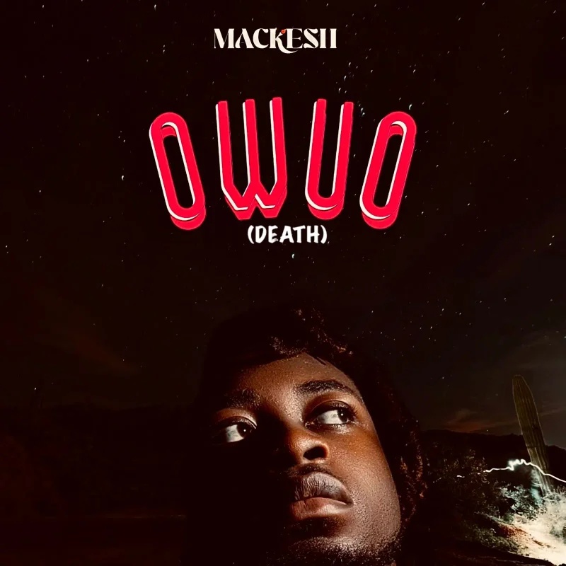 Mackesh Owuo Death