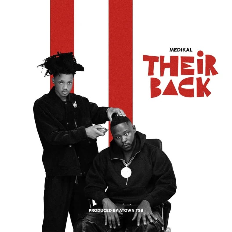 Medikal Their Back