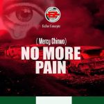 Mercy Chinwo No More Pain