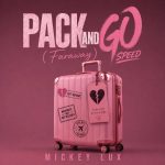 Mickey Lux PACK AND GO SPEED Faraway
