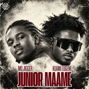 Mo_Jigger___Kuami_Eugene_-_Junior_Maame-(Mizzyblog.com)