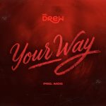 Mr Drew Your Way