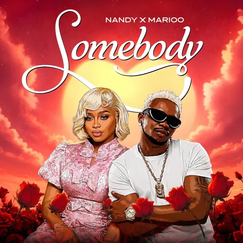 Nandy – Somebody Ft. Marioo