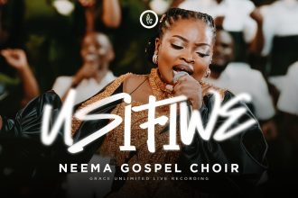 Neema Gospel Choir Usifiwe