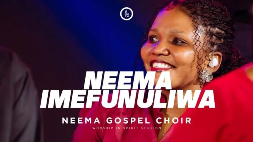 Neema Gospel Choir – Neema Imefunuliwa