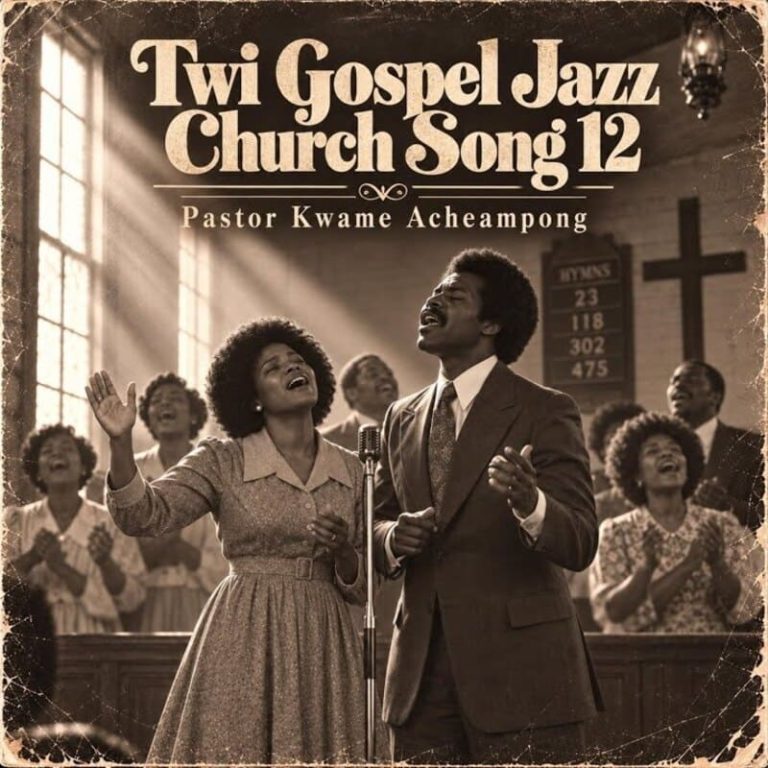 Pastor Kwame Acheampong – Twi Gospel Jazz Church Song 12