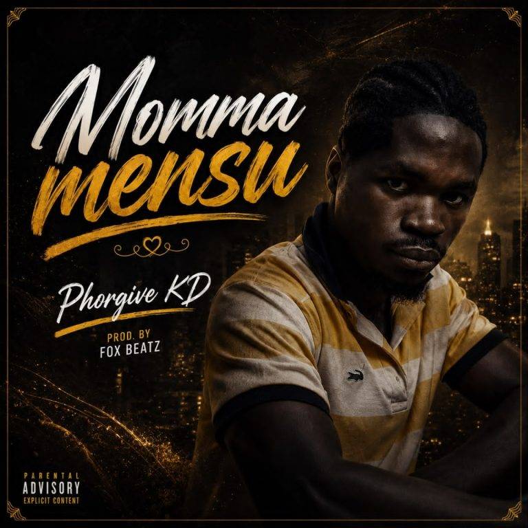 Phorgive KD – Momma Mensu