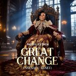 Piesie Esther – Great Change Nsesaeɛ Kɛseɛ