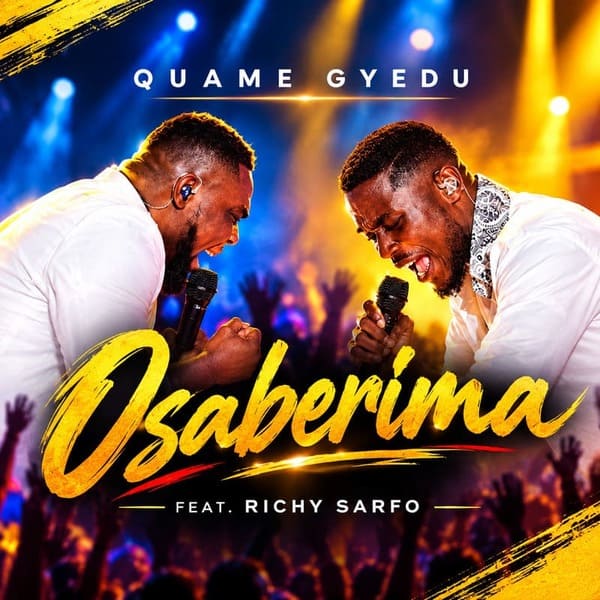 Quame Gyedu – Osabarima Ft. Richy Sarfo
