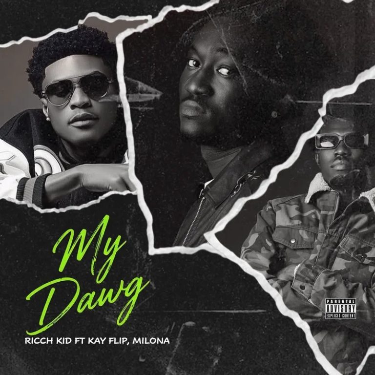 RICCH KID – MY DAWG Ft. Kay Flip MILONA