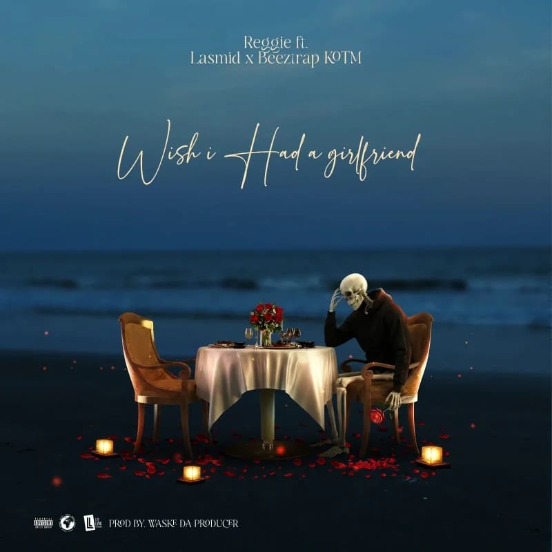 Reggie Ft. Lasmid Beeztrap Kotm Wish I Had A Girlfriend