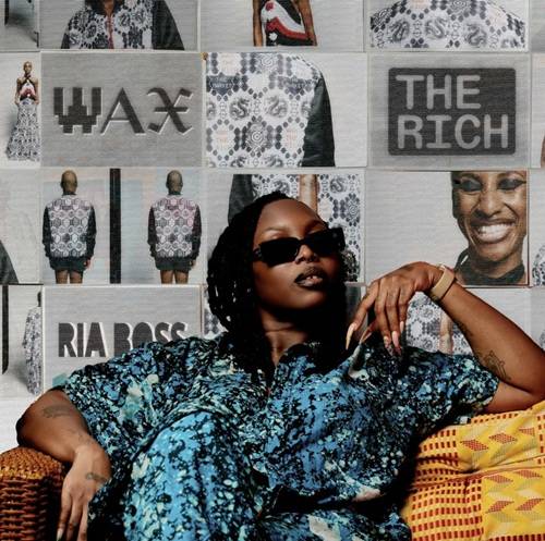 Ria Boss Elia Rediger – WAX THE RICH