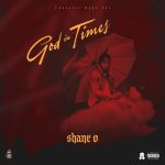 Shane O Countree Hype God In Times