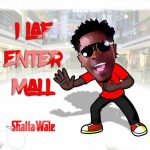 Shatta Wale I Laf Enter Mall