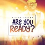 Sipho Snowy – Are You Ready