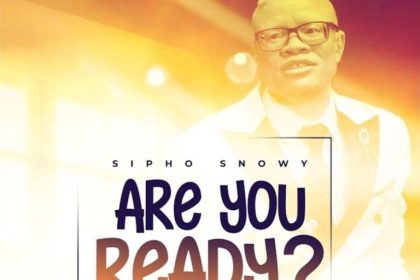 Sipho Snowy – Are You Ready