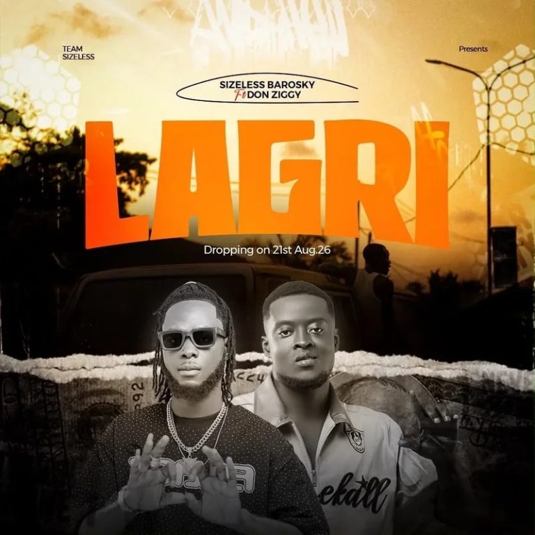 Sizeless Barosky – Lagri Ft. Don Ziggy